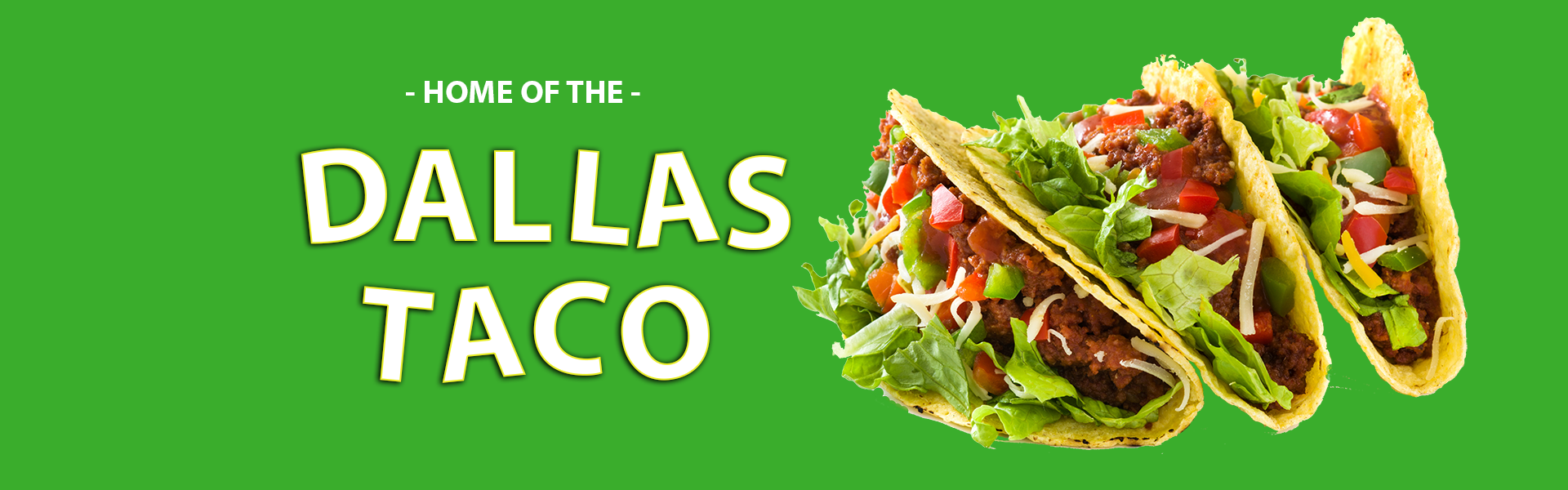 Dallas Taco | Tex Mex Restaurant
